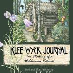 Traveler’s Journal: Klee Wyck Journal, The making of a Wilderness Retreat