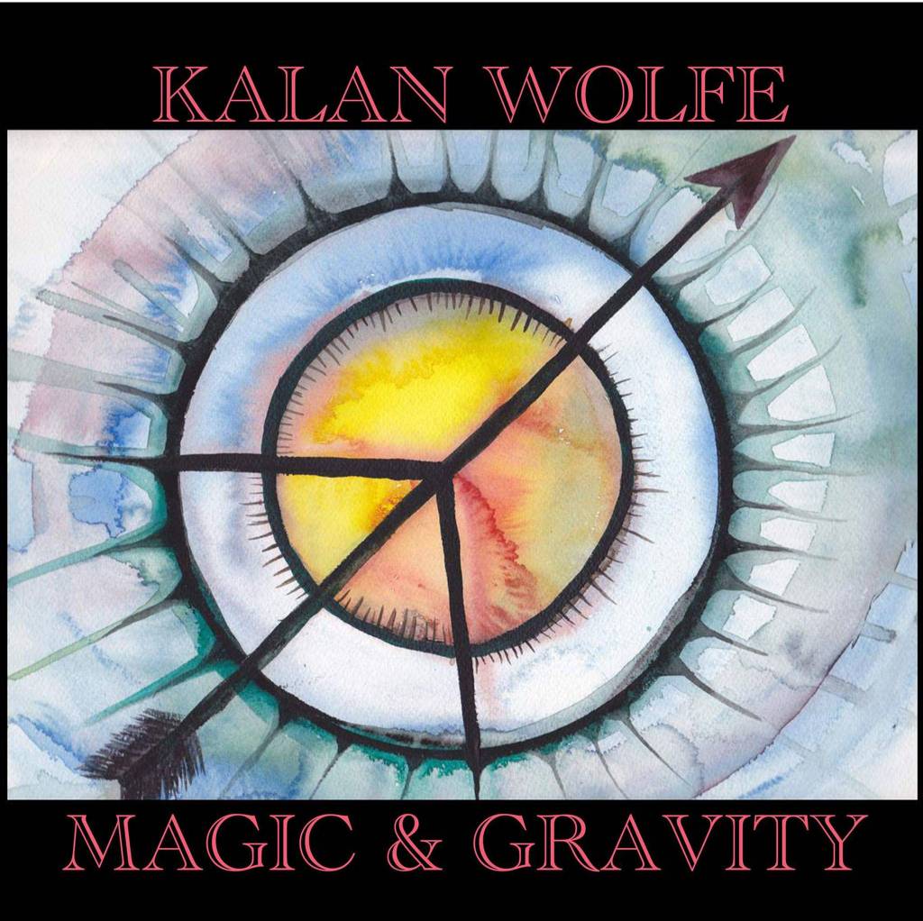 Kalan Wolfes newest album Magic & Gravity released in January and he hopes to set up a tour this summer across the West Coast. Photo courtesy of Kalan Wolfe
