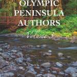 Local authors have set three fall presentations/readings of In the Words of Olympic Peninsula Authors, Vol. 3. Submitted art