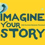 Take time to ‘Imagine Your Story’ with summer reading program