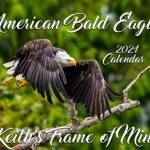 Keith Ross offers three calendars for 2021 including American Bald Eagle at his website and at some local retailers in Sequim and Port Angeles. Photo courtesy of Keith Ross/Keiths Frame of Mind