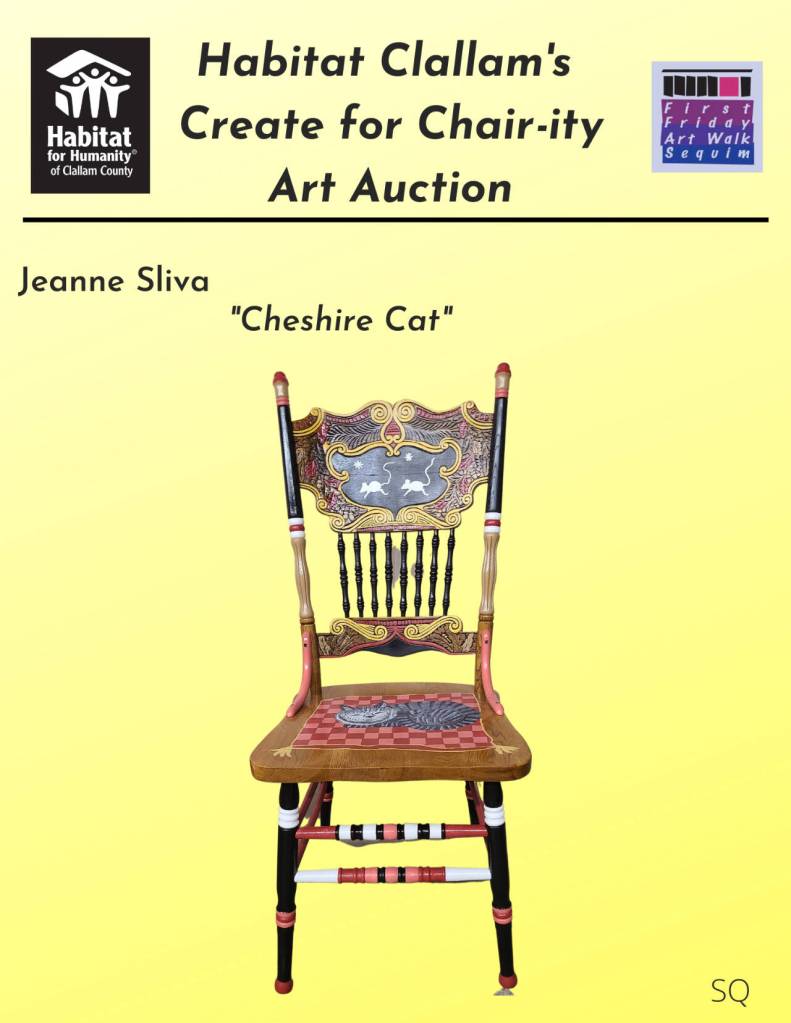 Habitat for Humanity of Clallam Countys Sequim Habitat Boutique Store, 213 E. Washington St., has the Habitat Clallam Create for Chair-ity Art Auction and live music with OC from 5-7:30 p.m. on Friday, Aug. 5.