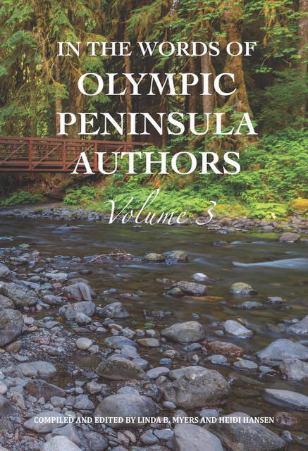 In the Words of Olympic Peninsula Authors, Vol. 3