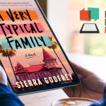 Graphic courtesy of North Olympic Library System
Check out A Very Typical Family with no wait lists or holds through July 27 with the Big Library Read.