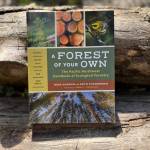 Photo courtesy of Seth Zuckerman / Author Seth Zuckerman will speak about his new book, A Forest of Your Own: The Pacific Northwest Handbook of Ecological Forestry, at the Dungeness River Nature Center on May 23.