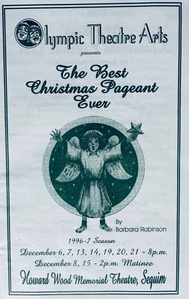 Photo courtesy Ellie Leonard/ Olympic Theatre Arts offered The Best Christmas Pageant Ever in 1996.