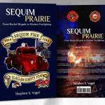 Photo courtesy of Steve Vogel/ 100 Years: Fire Service on the Sequim Prairie includes interviews, photographs, and news clippings documenting a century of Sequims fire service.
