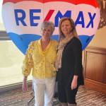 Officially retired as of Dec. 31, Liz (left) proudly passes the torch to Therese Byrne (right), whos thriving as broker and manager. Courtesy RE/MAX Prime